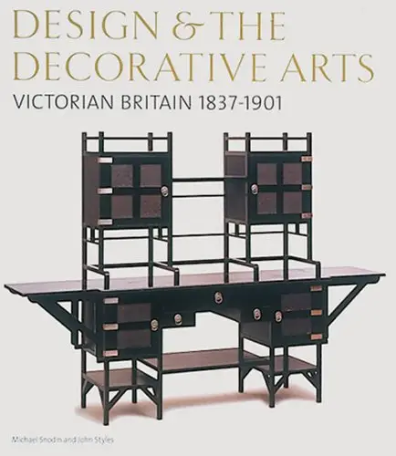 Design & the Decorative Arts: Victorian Britain 1837-1901