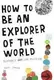 Keri Smith: How to be an Explorer of the World - 1