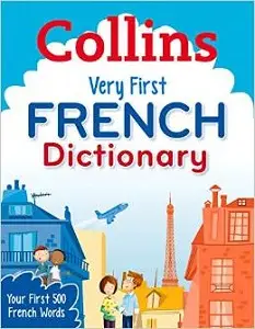 Collins Very First French Dictionary