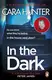 A DI Adam Fawley Thriller Book2: In the Dark - 1