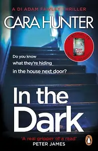 A DI Adam Fawley Thriller Book2: In the Dark
