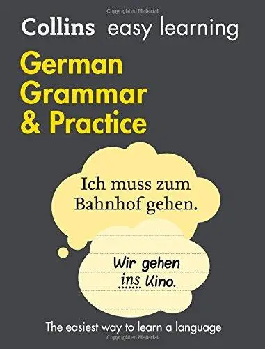 Collins Easy Learning: German Grammar and Practice...