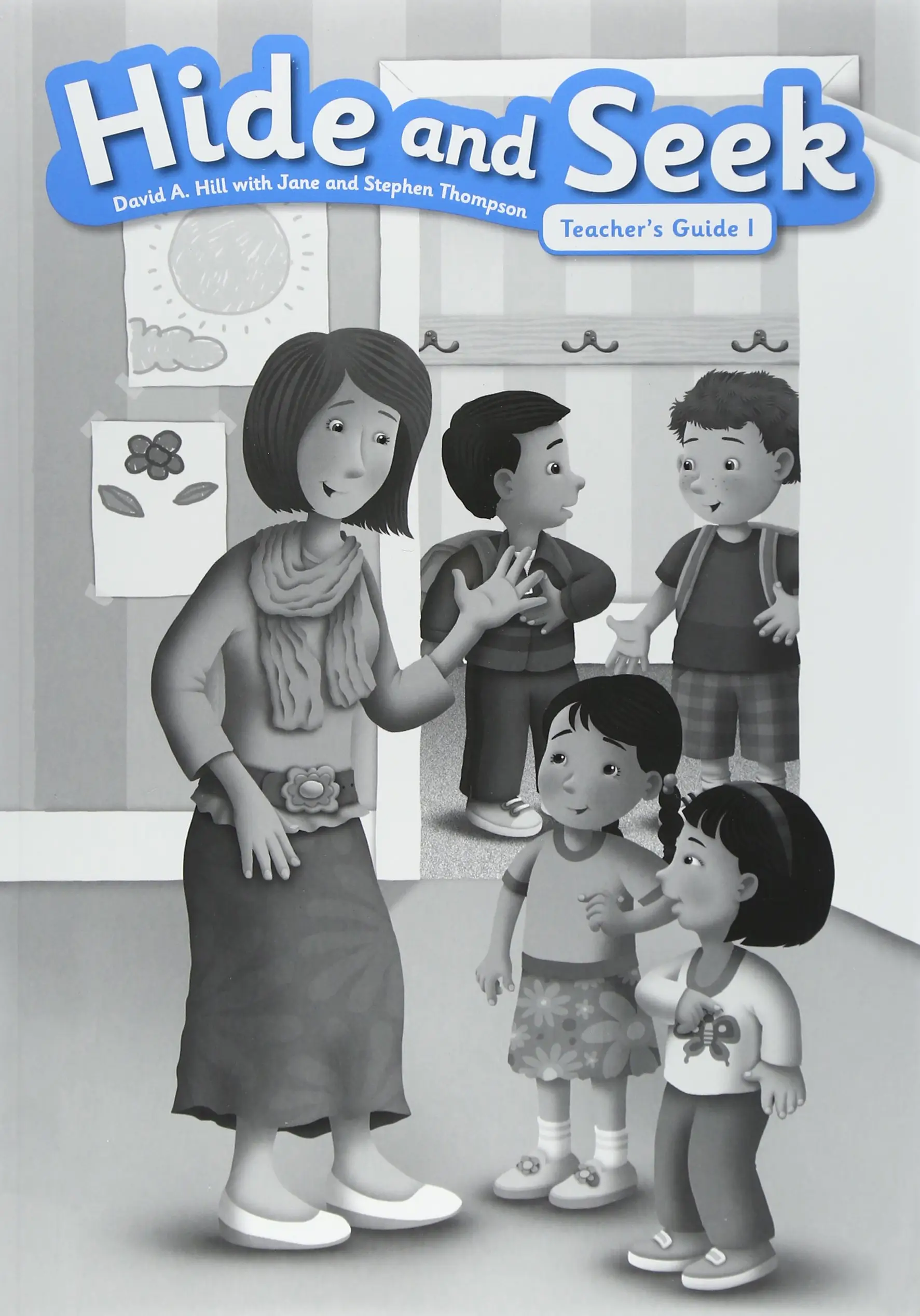 Hide and Seek 1 Teacher's Guide