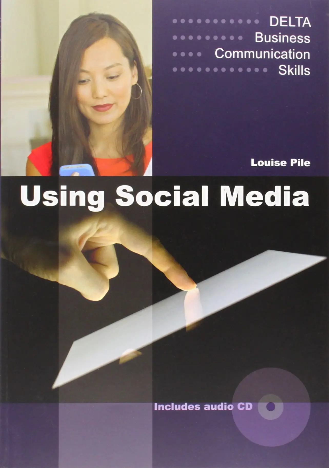Delta Business Communication Skills: Using Social Media...