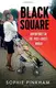 Black Square: Adventures in the Post-Soviet World - 1