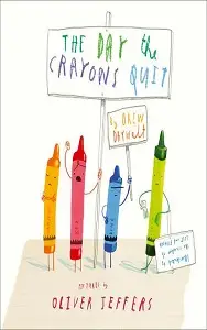 The Day the Crayons Quit [Hardcover]