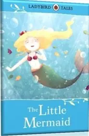 Ladybird Tales: The Little Mermaid. 5+ years [Hardcover]