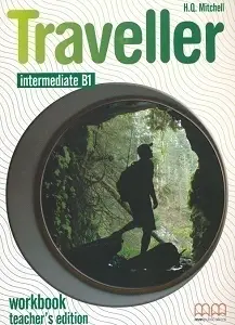 Traveller Intermediate B1 WB Teacher's Ed