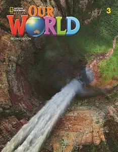 Our World 2nd Edition 3 Flashcards