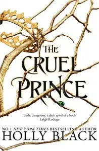 The Folk of the Air Book1: The Cruel Prince