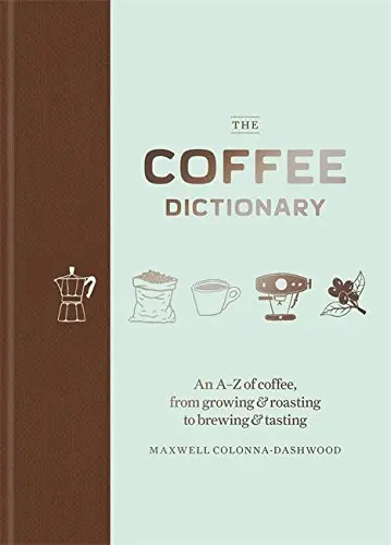 Coffee Dictionary,The [Hardcover]