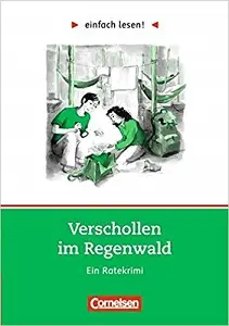 einfach lesen 3 Verschollen im Regenwald