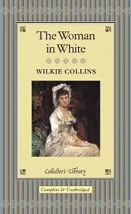 Collins: Woman in White,The [Hardcover]