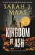 Throne of Glass (Book 7): Kingdom of Ash - 1