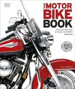 The Definitive Visual History: Motorbike Book