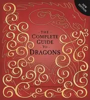 The Ultimate Illustrated Compendium: The Complete Guide to Dragons - 1
