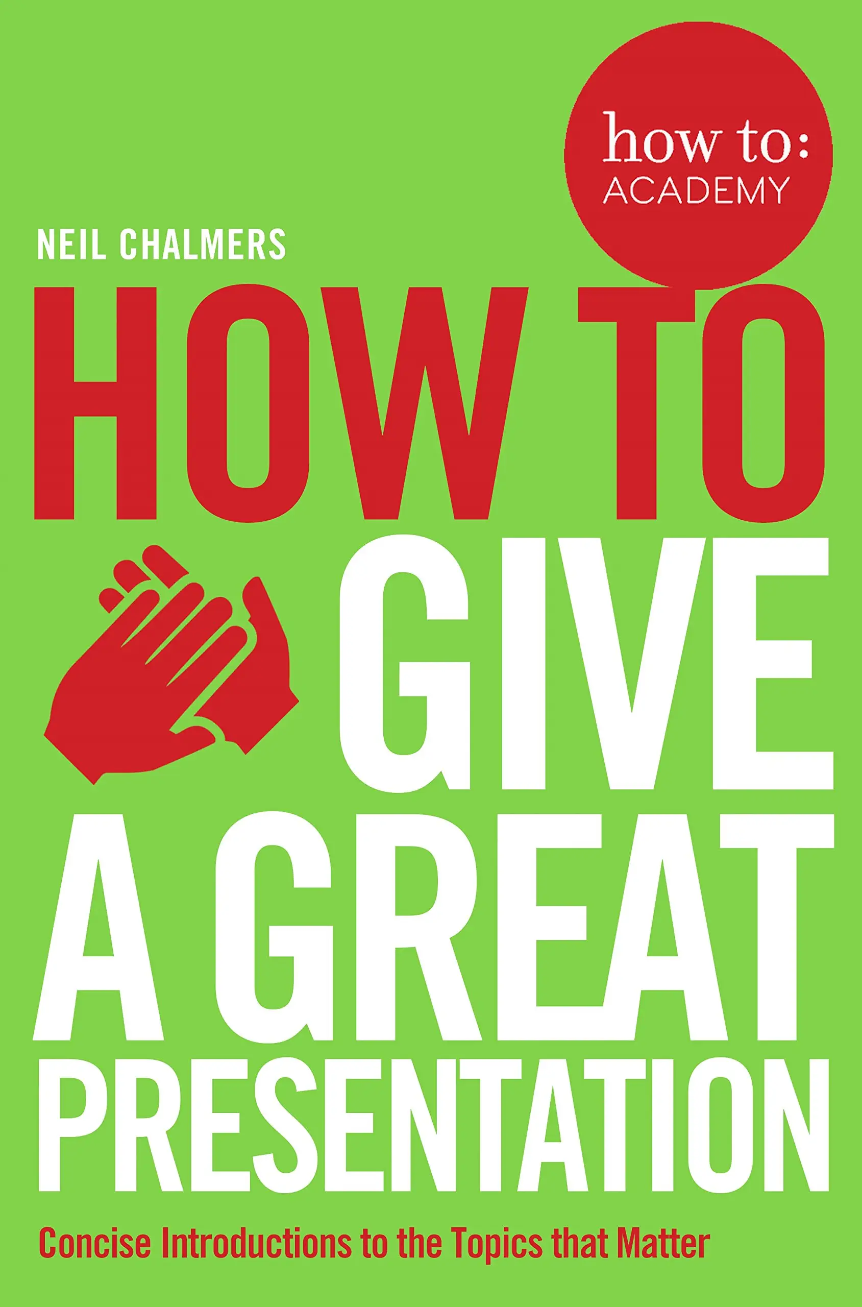 How to Book: Give a Great Presentation
