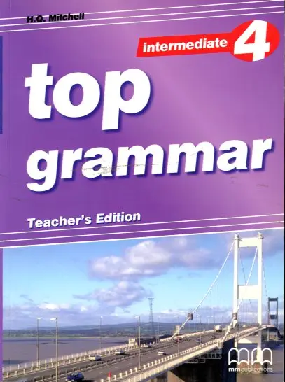 Top Grammar 4 Intermediate Teacher's Ed
