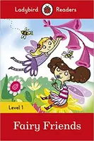 Ladybird Readers 1 Fairy Friends - 1