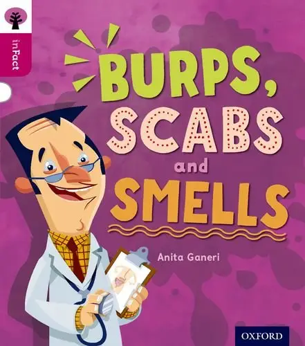 inFact 10 Burps, Scabs and Smells