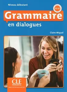 En dialogues Grammaire 2e Edition Debutant Livre +...