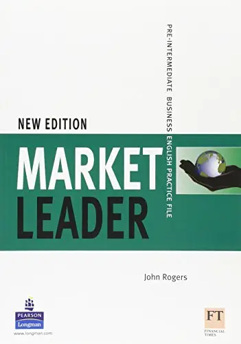 Market Leader New Pre-Intermediate Practice File