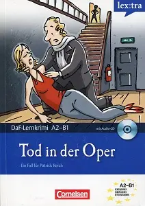 DaF-Krimis: A2/B1 Tod in der Oper mit Audio CD