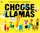 Choose Llamas - 1