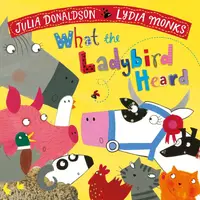 What the Ladybird Heard [Paperback] - 1