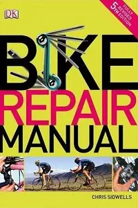 Bike Repair Manual 5th Edition