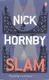 Nick Hornby Slam - 1