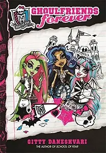 Monster High: Ghoulfriends Forever