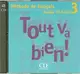 Tout va bien ! 3 CD audio pour la classe - 1