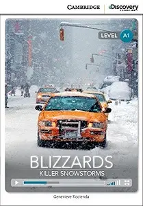 CDIR A1 Blizzards: Killer Snowstorms (Book with Online...