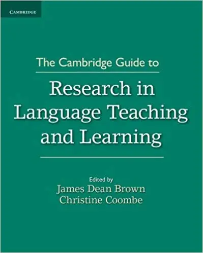 Cambridge Guide to Research in Language Teaching and...