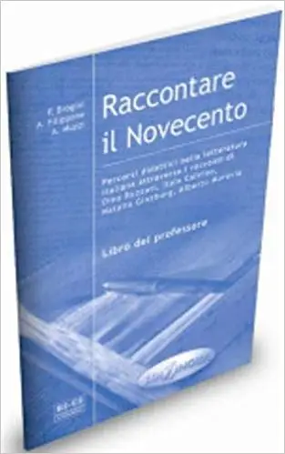 Raccontare il Novecento Libro del Professore (B2-C2)