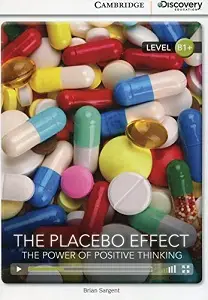 CDIR B1+ The Placebo Effect: The Power of Positive...