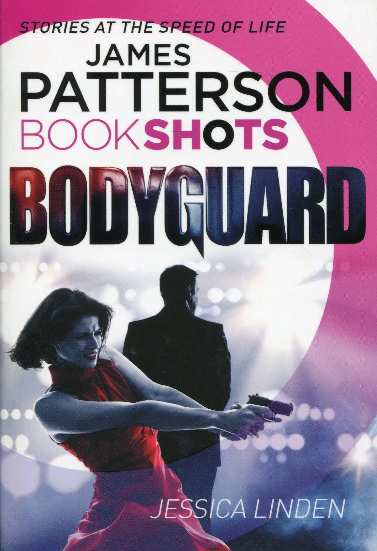 Patterson BookShots: Bodyguard