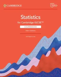 Cambridge IGCSE Statistics Coursebook with Digital...
