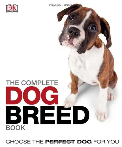 Complete Dog Breed Guide,The