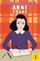 The Extraordinary Life of Anne Frank - 1