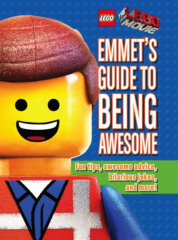 Lego Movie: Emmet's Guide to Being Awesome [Hardcover]