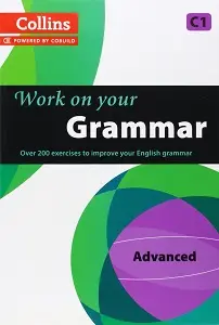 Collins Work on Your Grammar C1 Advanced