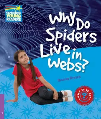 CYR 4 Why Do Spiders Live in Webs?