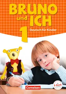 Bruno und ich 1 Schülerbuch mit Audios online