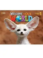 Welcome to Our World 1 Student's Book - 1