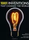 1001 Inventions You Must Know Before You Die [Paperback] - 1