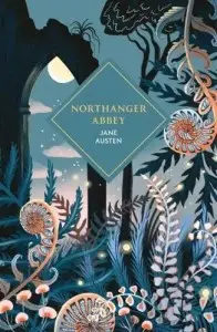 Vintage Classics: Northanger Abbey