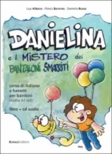 Danielina e il mistero dei pantaloni smarriti A1-A2...