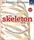 The Skeleton Book: Get to Know Your Bones, Inside Out - 1